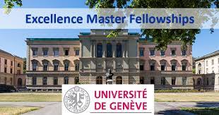 University of Geneva Excellence Master Fellowships