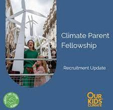 FULLY FUNDED 2024 Climate Parent Fellowship (WITH STIPEND): APPLY NOW